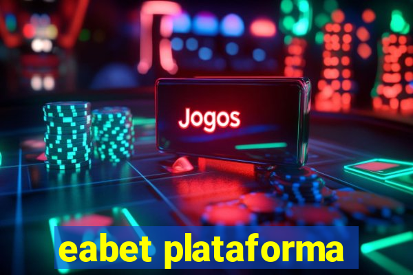 eabet plataforma